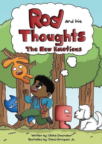 Rod and his Thoughts: The New Emotions
