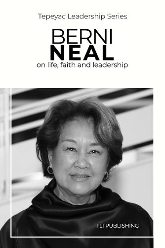Berni Neal: on life, faith and leadership