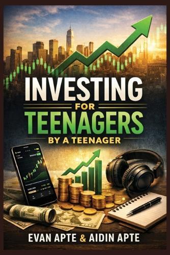 Investing for Teenagers