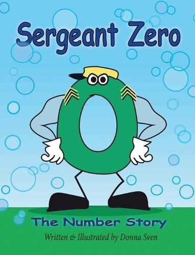 Sergeant Zero: The Number Story