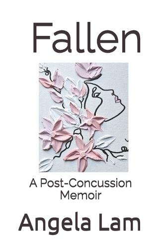 Fallen: A Post-Concussion Memoir
