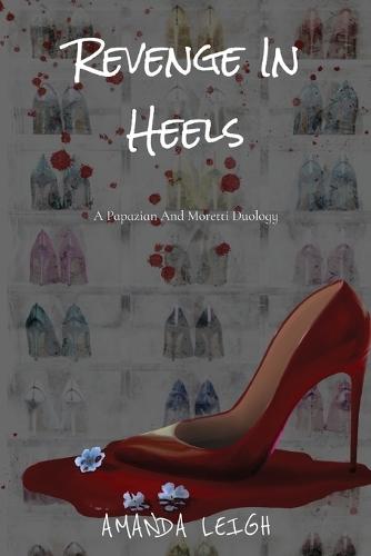 Revenge In Heels