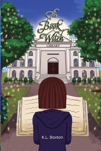 The Book Witch: An Urban Fantasy Coming-of-Age Novel