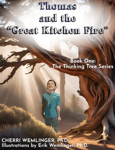 Thomas and the ""Great Kitchen Fire""