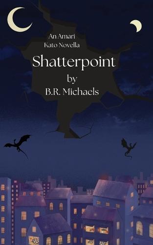 Shatterpoint: An Amari Kato Novella