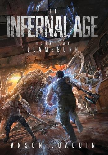 The Infernal Age: Flameborn