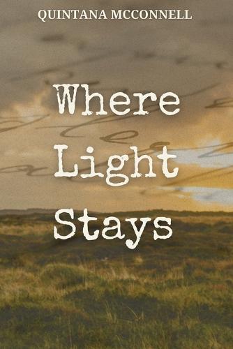 Where Light Stays