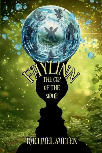 Faylinn: The Cup of the Sidhe