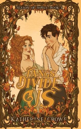 Fangs Divide Us: A Vampire Romance With High Stakes and Cozy Breaks