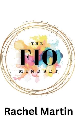 The FIO Mindset
