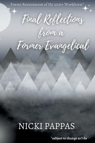 Final Reflections from a Former Evangelical