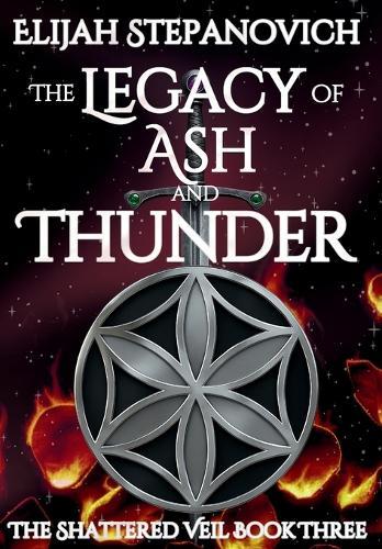 The Legacy of Ash and Thunder