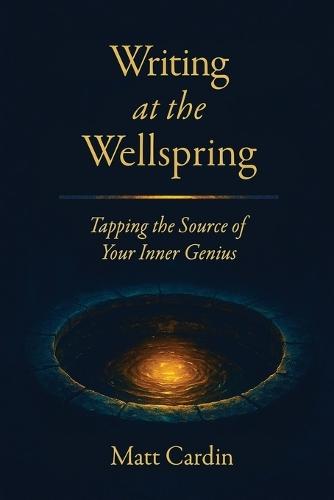 Writing at the Wellspring