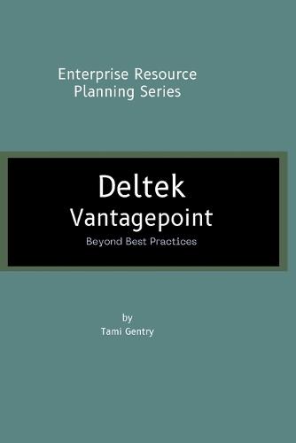 Deltek Vantagepoint: Beyond Best Practices