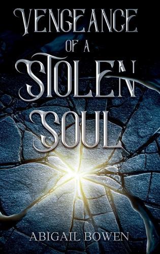 Vengeance of a Stolen Soul