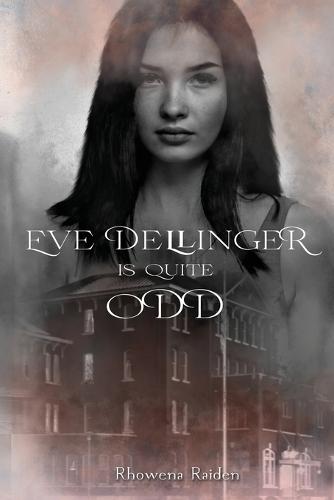 Eve Dellinger is Quite Odd