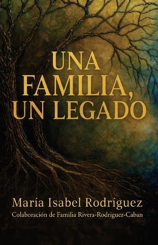 Una familia, Un Legado