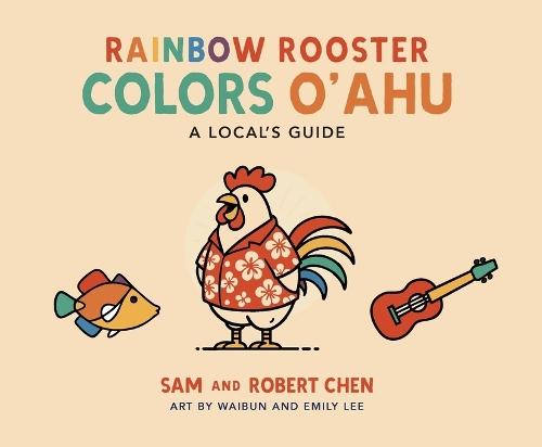 Rainbow Rooster Colors O'ahu: A Local's Guide