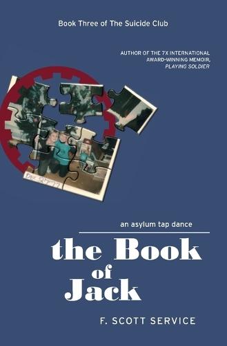 The Book of Jack: An Asylum Tap Dance