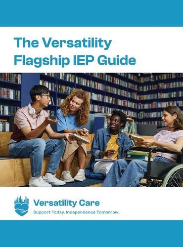 The Versatility Flagship IEP Guide & Workbook(TM)