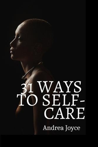 31 Ways to Self-Care