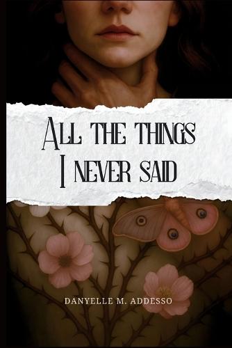 All the Things I Never Said