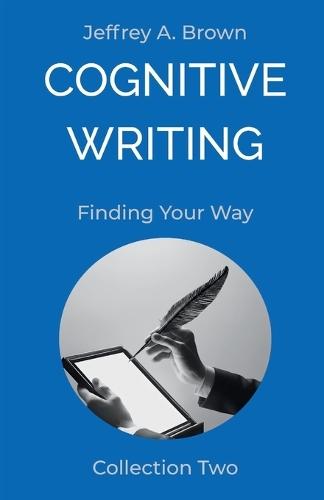 Cognitive Writing: Finding Your Way
