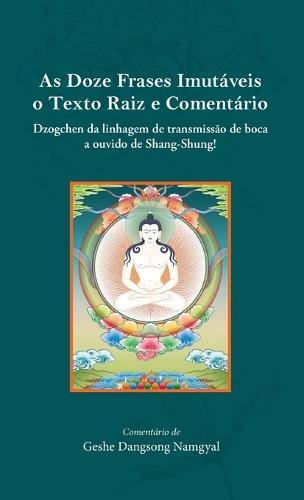 As Doze Frases Imutáveis o Texto Raiz e Comentário (Potuguese)