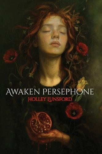 Awaken Persephone