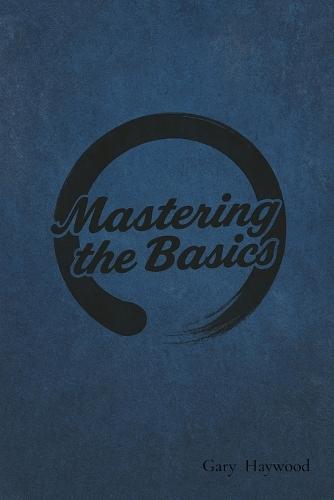 Mastering the Basic's