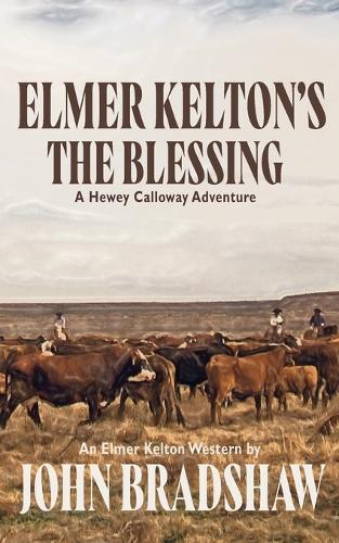 Elmer Kelton's The Blessing