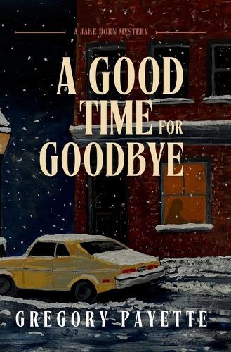A Good Time for Goodbye