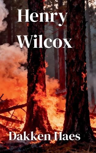 Henry Wilcox: Henry Wilcox