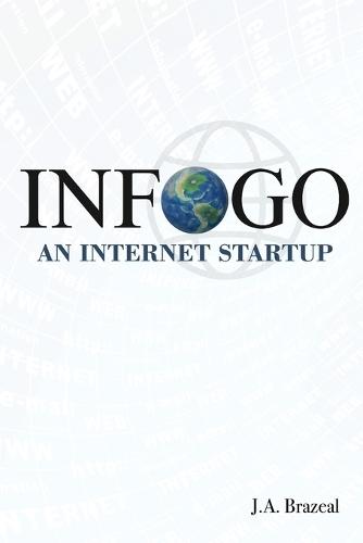 Infogo: An Internet Startup