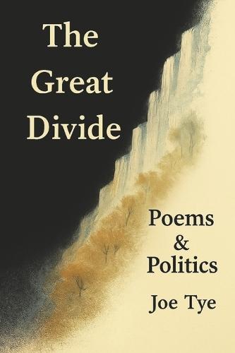 The Great Divide: Poems & Politics