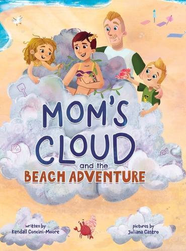 Mom's Cloud and the Beach Adventure