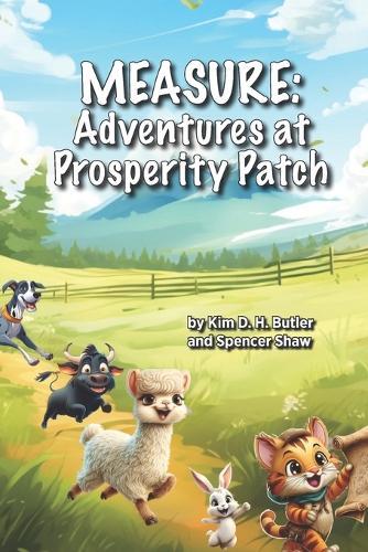 Measure: Adventures at Prosperity Patch