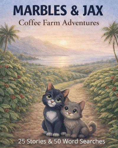 Marbles & Jax Coffee Farm Adventures: Island Short Stories with Integrated Word Search Puzzles