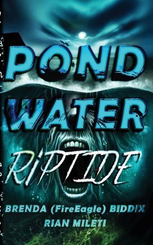 Pond Water Riptide