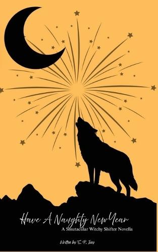 Have A Naughty New Year: Shiftmas, The Threequel