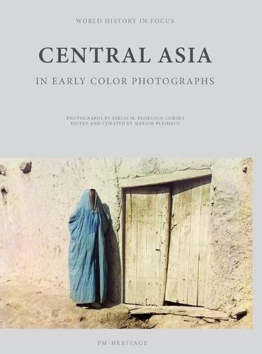 Central Asia in Early Color Photographs