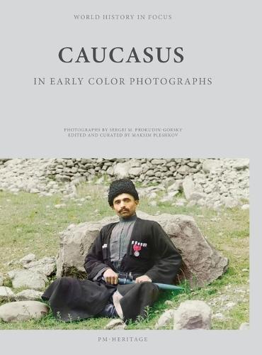 Caucasus in Early Color Photographs