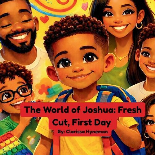 The World of Joshua: Fresh Cut, First Day