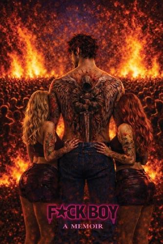Fuckboy A Memoir