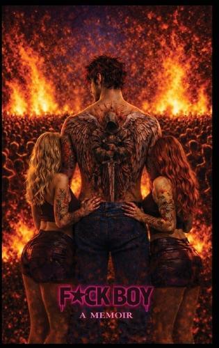 Fuckboy A Memoir