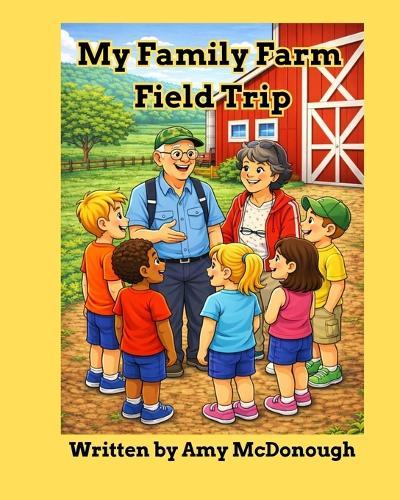 My Family Farm Field Trip