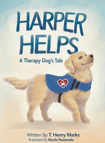 Harper Helps: A Therapy Dog's Tale