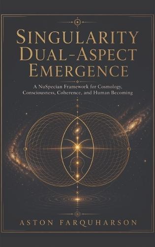 Singularity Dual-Aspect Emergence