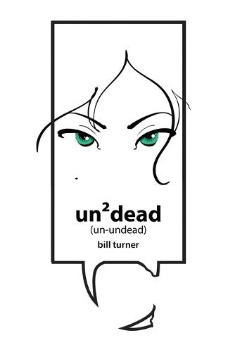 Un2Dead (un-undead)