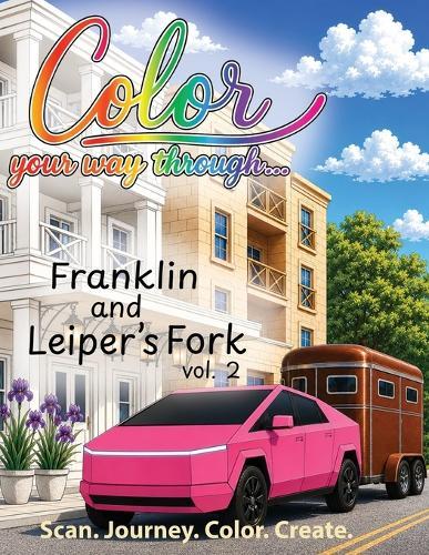 Color Your Way Through... Franklin and Leiper's Fork vol. 2: An Experiential Coloring Book